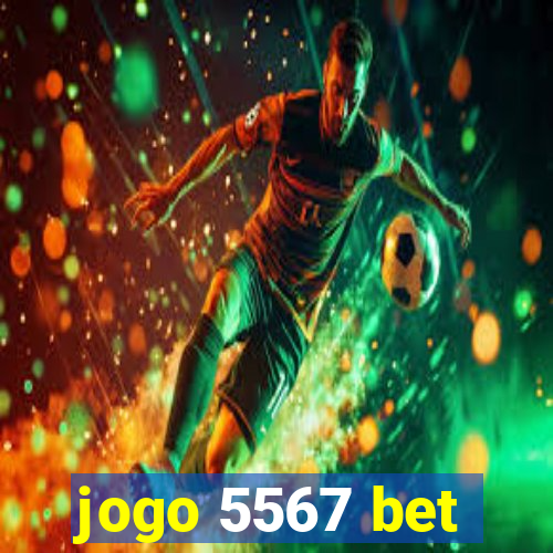 jogo 5567 bet